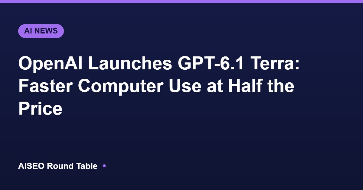 OpenAI GPT-6.1 Terra launch featured image